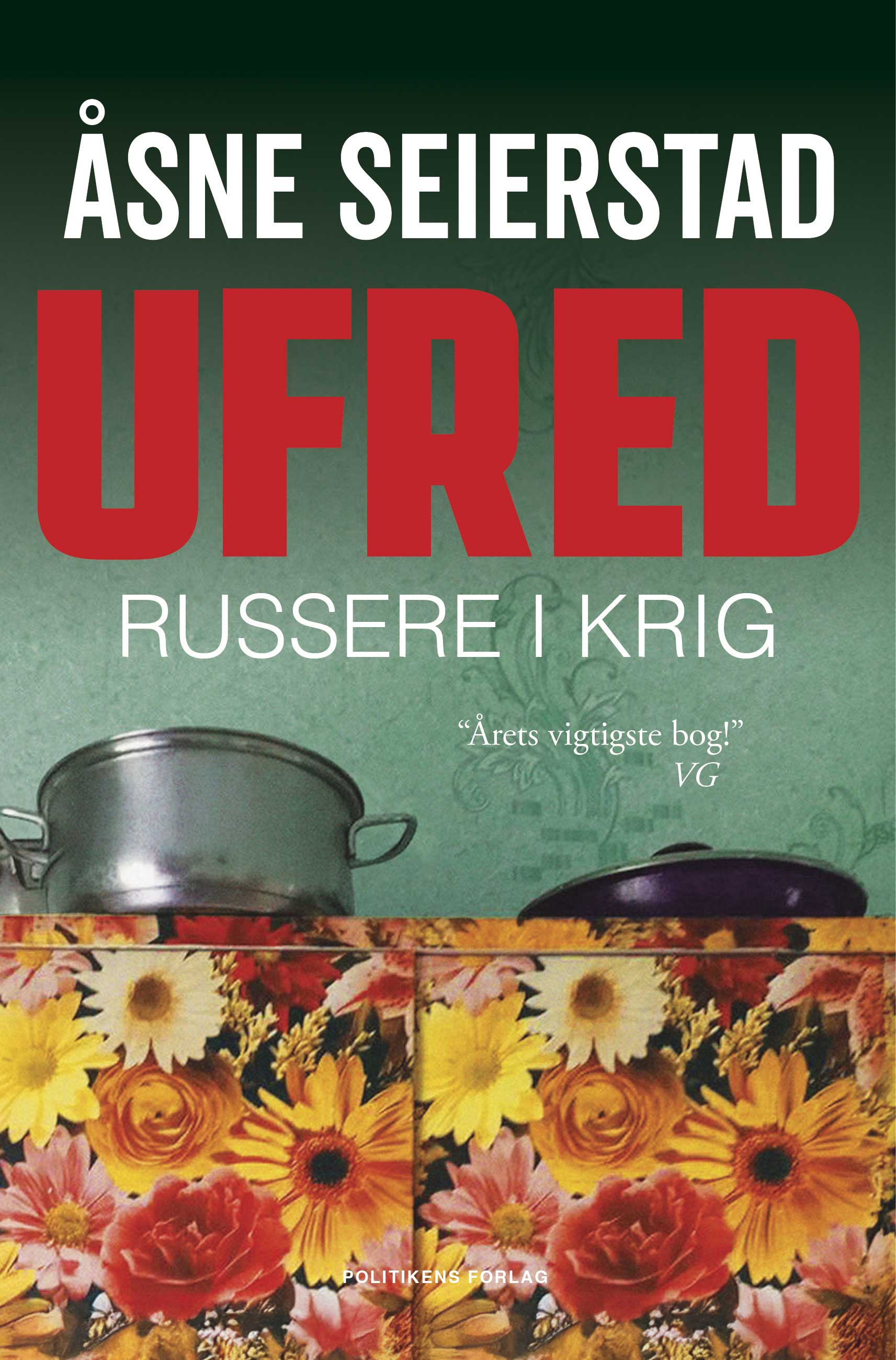 Ufred - Russere i krig