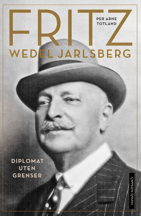 Fritz Wedel Jarlsberg - diplomat uten grenser
