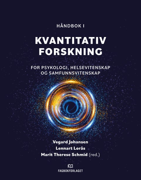 Håndbok i kvantitativ forskning - for psykologi, helsevitenskap og samfunnsvitenskap