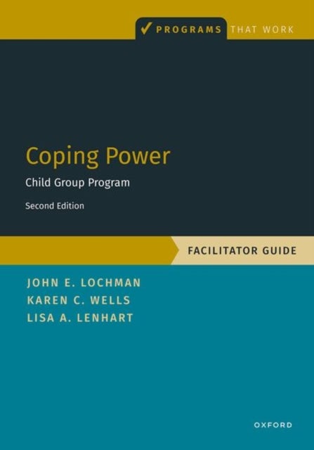 Coping Power - Child Group Program Facilitator Guide