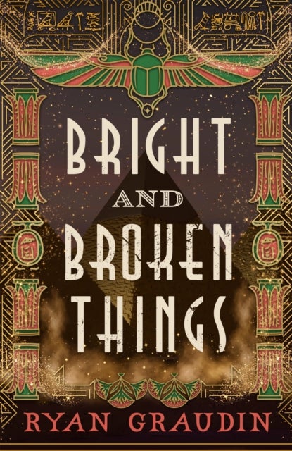 Bright and Broken Things