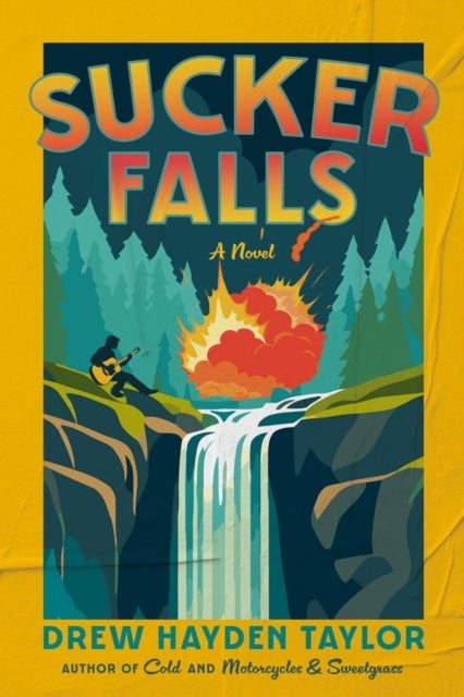Sucker Falls - A Novel