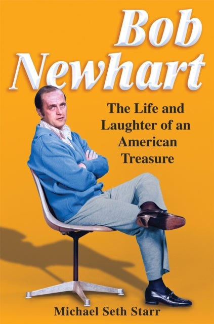 Bob Newhart - The Life and Laughter of an American Treasure