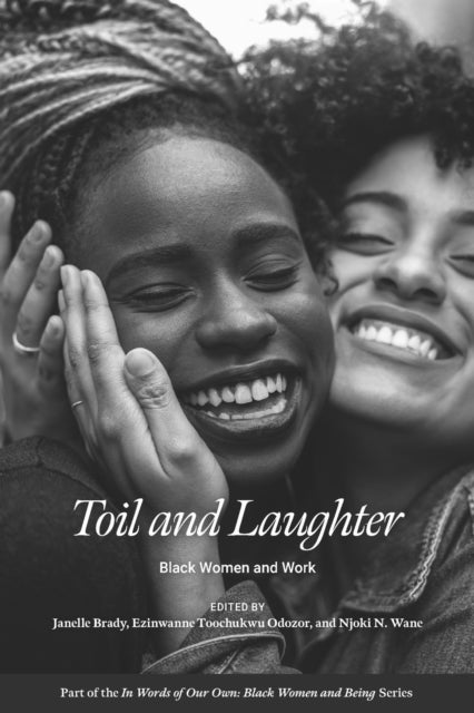 Toil and Laughter - Black Women and Work