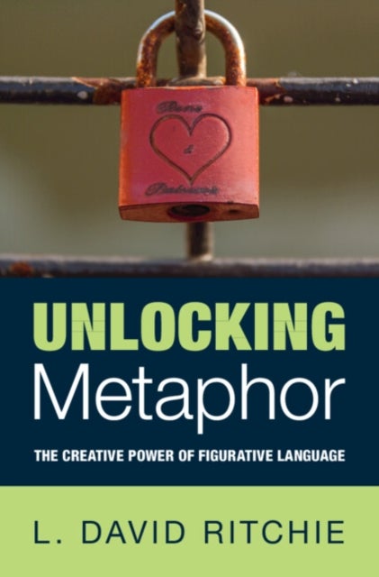 Unlocking Metaphor - The Creative Power of Figurative Language