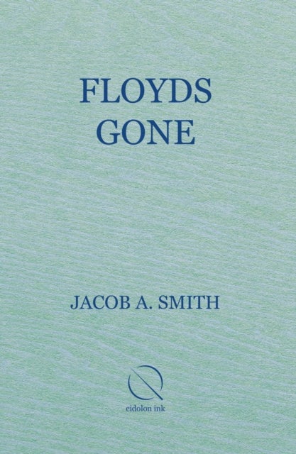 Floyds Gone