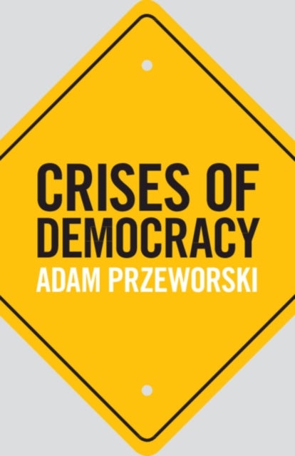 Crises of Democracy