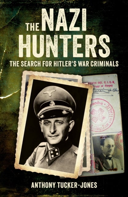 The Nazi Hunters - The Search for Hitler's War Criminals