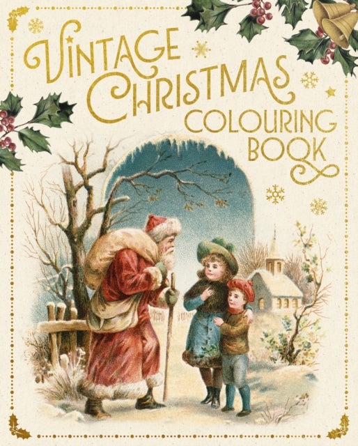 Vintage Christmas Colouring Book - With 45 Festive Illustrations