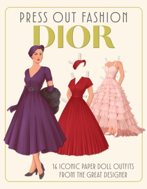 Press Out Fashion: Dior - Iconic Fashions from the Great Designer