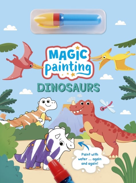 Magic Painting: Dinosaurs - Paint with water … again and again!