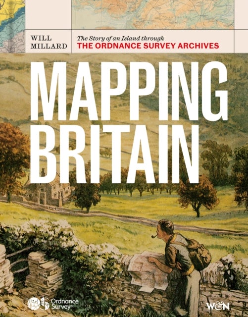 Mapping Britain - The Story of an Island through the Ordnance Survey Archives