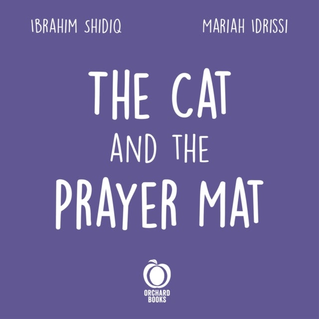 The Cat and the Prayer Mat - A story of Ramadan and family
