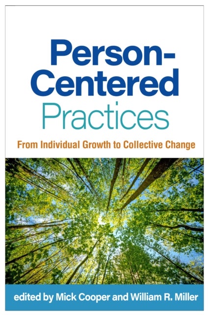 Person-Centered Practices - From Individual Growth to Collective Change