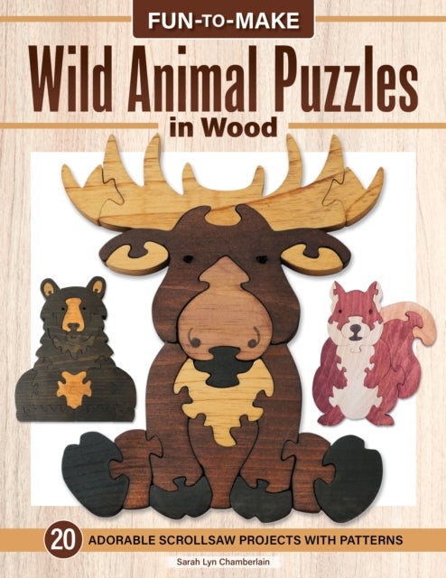 Fun to Make Wild Animal Puzzles in Wood - Adorable Scroll Saw Projects with Patterns