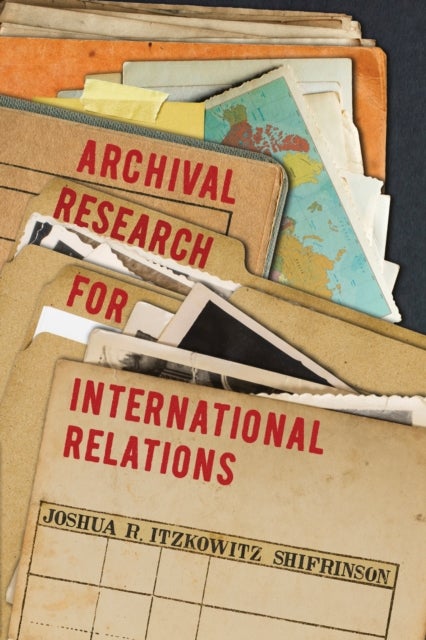 Archival Research for International Relations