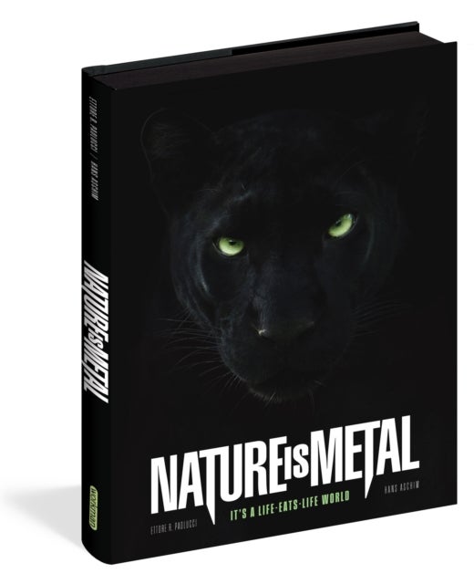 Nature Is Metal - It's a Life-Eats-Life World