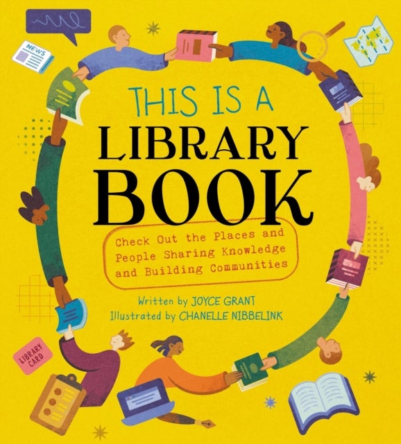 This Is a Library Book - Check Out the Places and People Sharing Knowledge and Building Communities