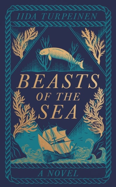 Beasts of the Sea - A heartbreaking fictional elegy to one of the world's most iconic lost creatures, the Steller's Sea Cow