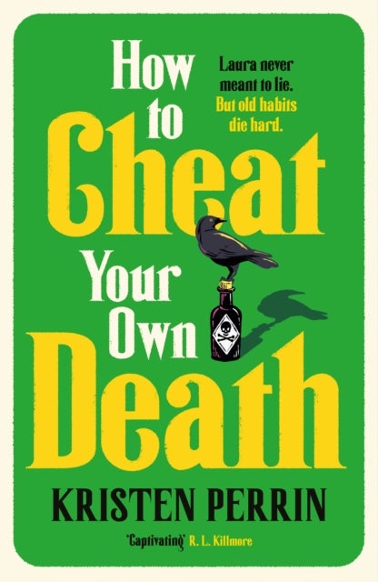 How to Cheat Your Own Death - From the New York Times bestselling author of How to Solve Your Own Murder comes the third book in the Castle Knoll Files
