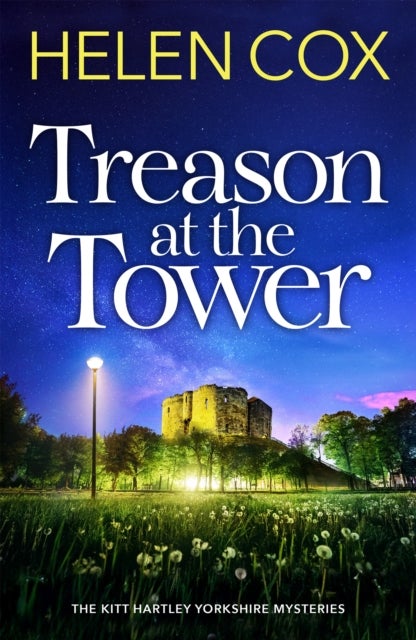 Treason at the Tower - a page-turning cosy crime mystery, perfect for book lovers
