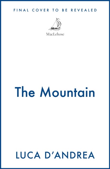 The Mountain - The Breathtaking Italian Bestseller