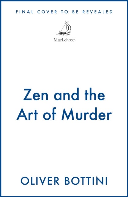 Zen and the Art of Murder - A Black Forest Investigation I