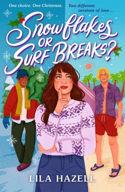 Snowflakes or Surf Breaks? - Curl up with this perfect grumpy x sunshine and friends to lovers YA Christmas romance