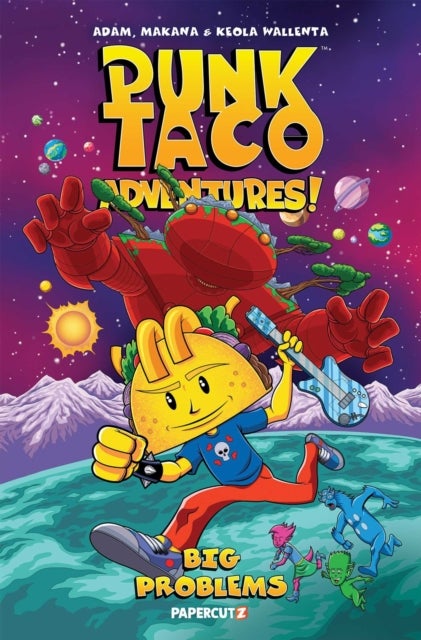 Punk Taco Adventures! Vol. 2 - Big Problems