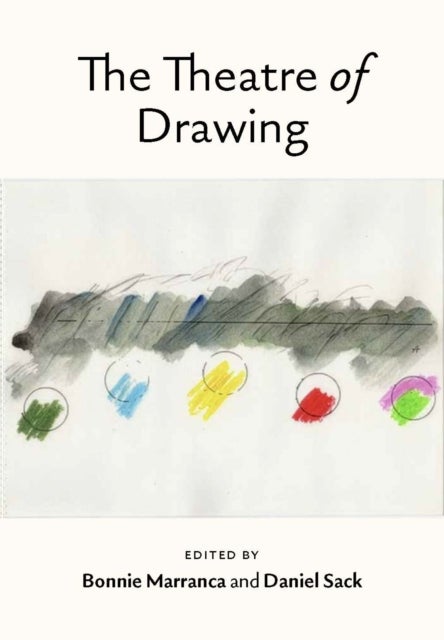 The Theatre of Drawing