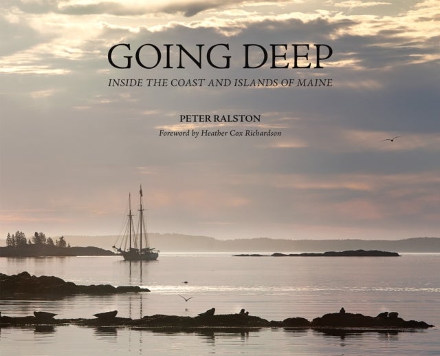 Going Deep - Inside the Coast and Islands of Maine