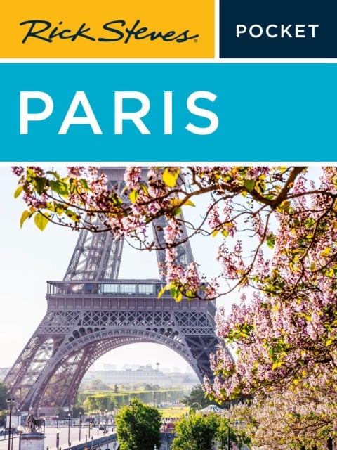 Rick Steves Pocket Paris (Sixth Edition)