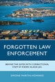 Forgotten Law Enforcement