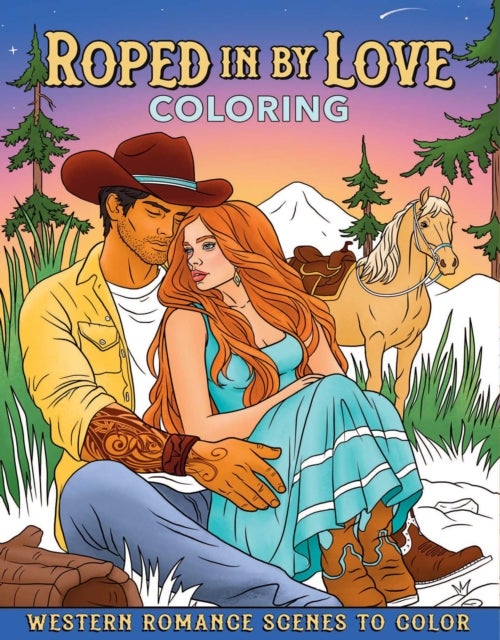 Roped in by Love Coloring - Western Romance Scenes to Color