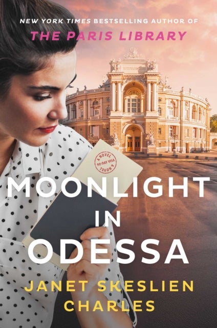 Moonlight in Odessa - A Novel