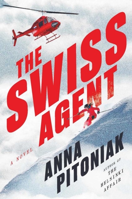 Swiss Agent - A Novel