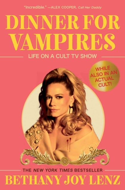 Dinner for Vampires - Life on a Cult TV Show (While Also in an Actual Cult!)