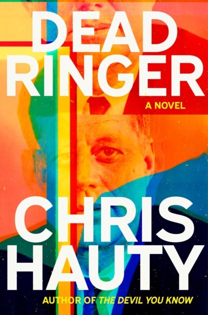 Dead Ringer - A Novel