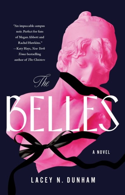 Belles - A Novel