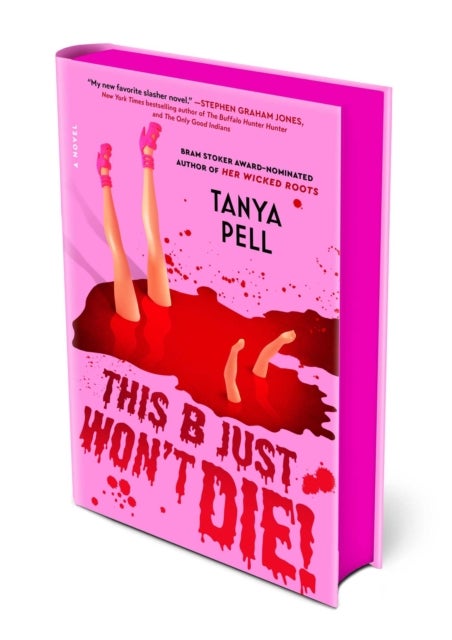 This B Just Won't Die! - A Novel
