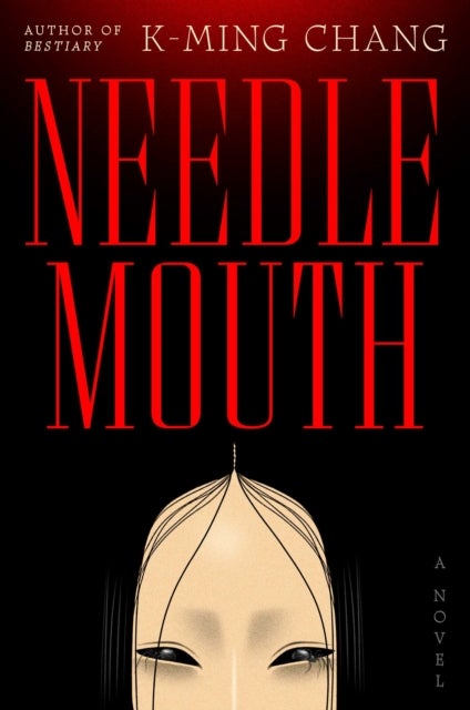 Needlemouth - A Novel