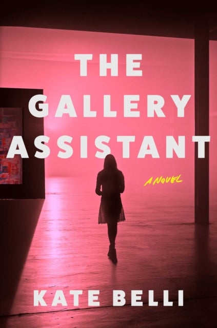 The Gallery Assistant - A Novel