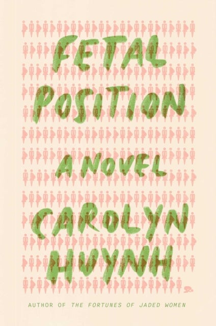 Fetal Position - A Novel