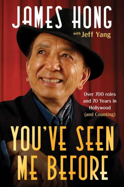 You've Seen Me Before - Over 700 roles and 70 Years in Hollywood (And Counting)