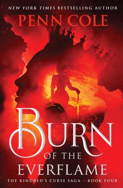 Burn of the Everflame - A Novel