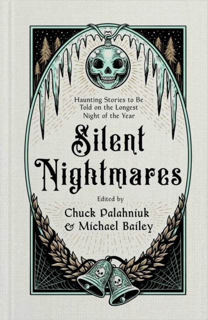 Silent Nightmares - Haunting Stories to Be Told on the Longest Night of the Year