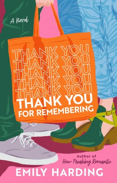 Thank You for Remembering - A Novel