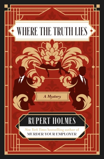 Where the Truth Lies - A Mystery