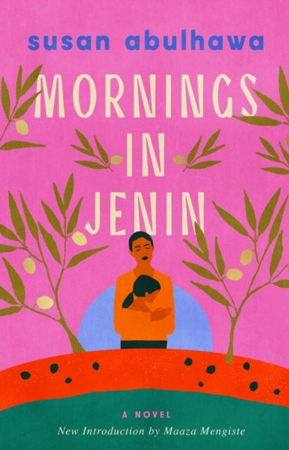 Mornings in Jenin - A Novel