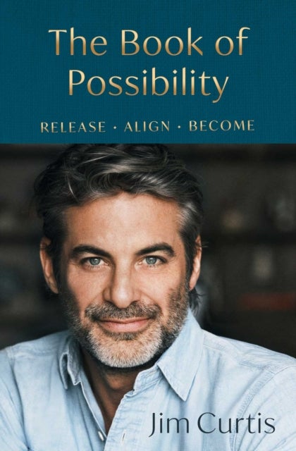 Book of Possibility - Release. Align. Become.